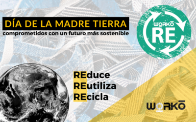 Innovación sostenible en Worko: Celebrando el Día de la Madre Tierra con WorkoRE